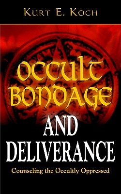 Occult Bondage and Deliverance: Counseling the Occultly Oppressed (Paperback)