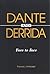 Dante and Derrida: Face to Face (Theology Continental Thought)