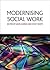 Modernising Social Work: Cr...