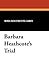 Barbara Heathcote's Trial