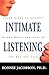 Intimate Listening: Seven S...