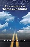 El Camino A Tamaz...