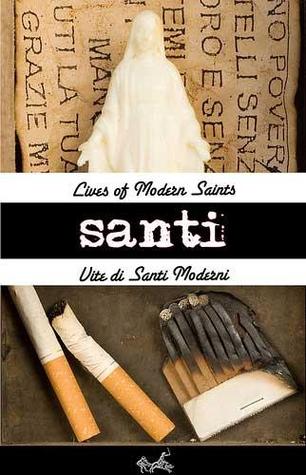Santi: Lives of Modern Saints