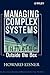 Managing Complex Systems: Thinking Outside the Box