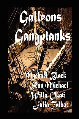Galleons and Gangplanks (Paperback)