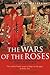 A Brief History of the Wars of the Roses