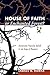 House of Faith or Enchanted Forest? by Charles W. Hedrick