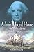 Admiral Lord Howe: A Biography