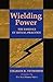 Wielding Power: The Essence of Ritual Practice