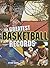 The Greatest Basketball Records (Edge Books: Sports Records)