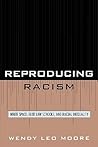 Reproducing Racism: White Space, Elite Law Schools, and Racial Inequality: White Space, Elite Law Schools, and Racial Inequality