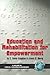 Education and Rehabilitation for Empowerment (Critical Concerns in Blindness)