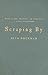 Scraping By: Wage Labor, Slavery, and Survival in Early Baltimore (Studies in Early American Economy and Society from the Library Company of Philadelphia)