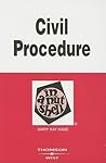 Civil Procedure in a Nutshell (Nutshell Series) Civil Procedure in a Nutshell (Nutshell Series)