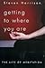 Getting to Where You Are: T...