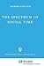 The Spectrum of Social Time (Synthese Library, 8)