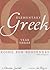 Elementary Greek Koine for Beginners, Year Three Audio Companion (English and Greek Edition)