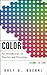 Color: An Introduction to Practice and Principles