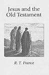 Jesus and the Old Testament Jesus and the Old Testament
