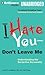 I Hate You―Don't Leave Me: ...