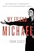 My Friend Michael: An Ordin...