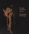 George de Forest Brush: The Indian Paintings