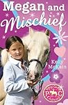 Megan and Mischief