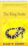 The King Snake by Allan W. Eckert