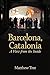 Barcelona, Catalonia: A Vie...