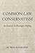 Common-Law Conservatism: An Exercise in Paradigm-shifting
