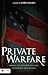 Private Warfare