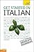 Get Started in Italian: A T...