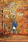 The Books of James C. Patch by Gary D. Henry