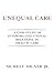 Unequal Care: A Case Study ...