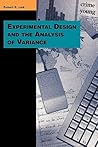 Experimental Design and the Analysis of Variance (The Pine Forge Press Series in Research Methods and Statistics) Experimental Design and the Analysis of Variance (The Pine Forge Press Series in Research Methods and Statistics)