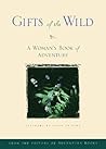 Gifts of the Wild...