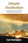Simple Meditation by Curt Paul Remington