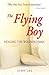 The Flying Boy by John H. Lee