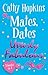 Mates, Dates Utterly Fabulous: v. 1