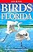 Birds of Florida by Bill Pranty