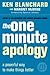 The One Minute Apology
