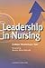 Leadership in Nursing