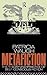 Metafiction: The Theory and Practice of Self-Conscious Fiction