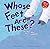 Whose Feet Are These?: A Lo...