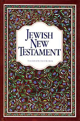 The Jewish New Testament: A Translation of the New Testament That Expresses Its Jewishness (Hardcover)