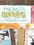 Find Your Groove: A Guide t...