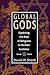 Global Gods: Exploring the ...
