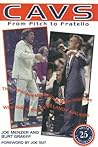 Cavs from Fitch to Fratello: The Sometimes Miraculous, Often Hilarious Wild Ride of the Cleveland Cavaliers Cavs from Fitch to Fratello: The Sometimes Miraculous, Often Hilarious Wild Ride of the Cleveland Cavaliers