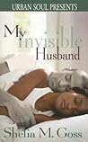My Invisible Husband (Urban Soul Presents) My Invisible Husband (Urban Soul Presents)