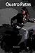 Quatro Patas